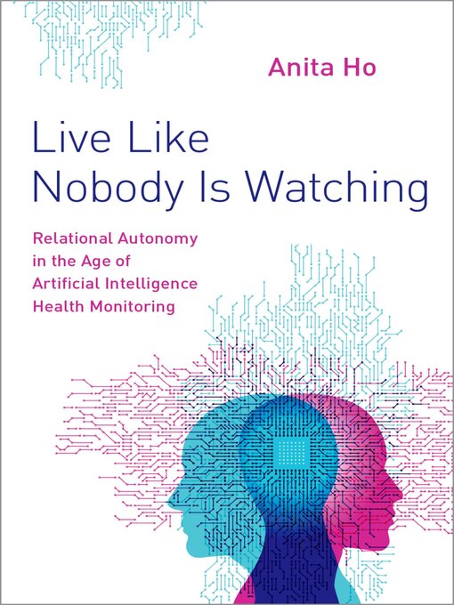 Title details for Live Like Nobody Is Watching by Anita Ho - Available